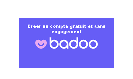 Créer un profil Badoo