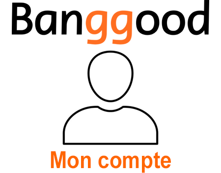 Banggood mon compte en ligne
