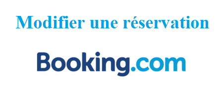 Comment modifier une réservation sur Booking.com ?