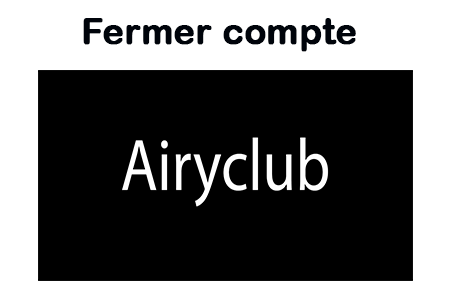 Clôturer compte Airyclub