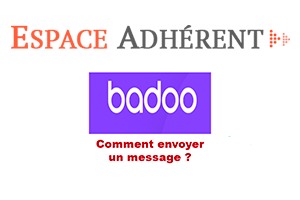 Comment envoyer un message sur Badoo gratuit