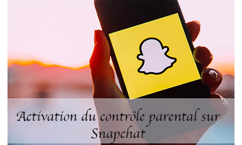 Comment mettre un contrôle parental sur Snapchat ?