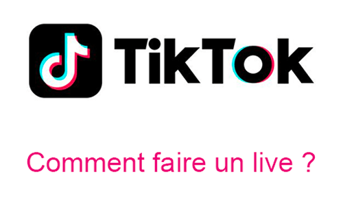 comment faire un live sur TikTok sans avoir 1k