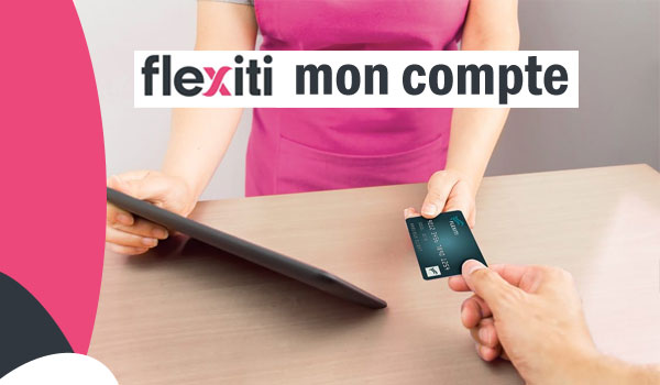 Enregistrer mon compte Flexiti en ligne