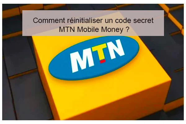 Comment débloquer code MTN Mobile Money Côte d'Ivoires